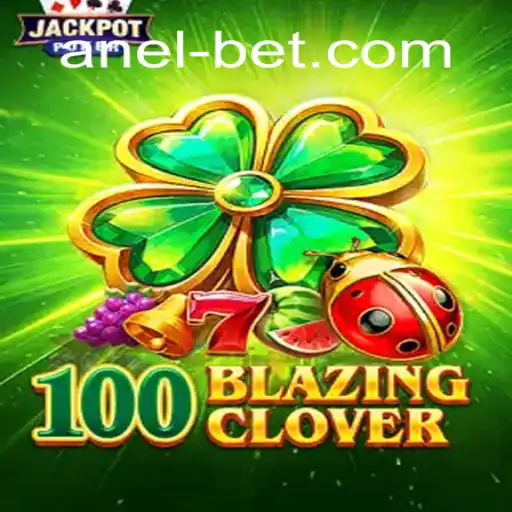Descubra o Fascinante Mundo de 100BlazingClover: Um Jogo de Anel Bet